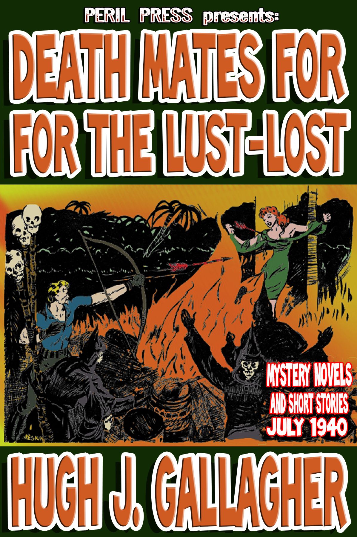 Death Mates for the Lust-Lost
