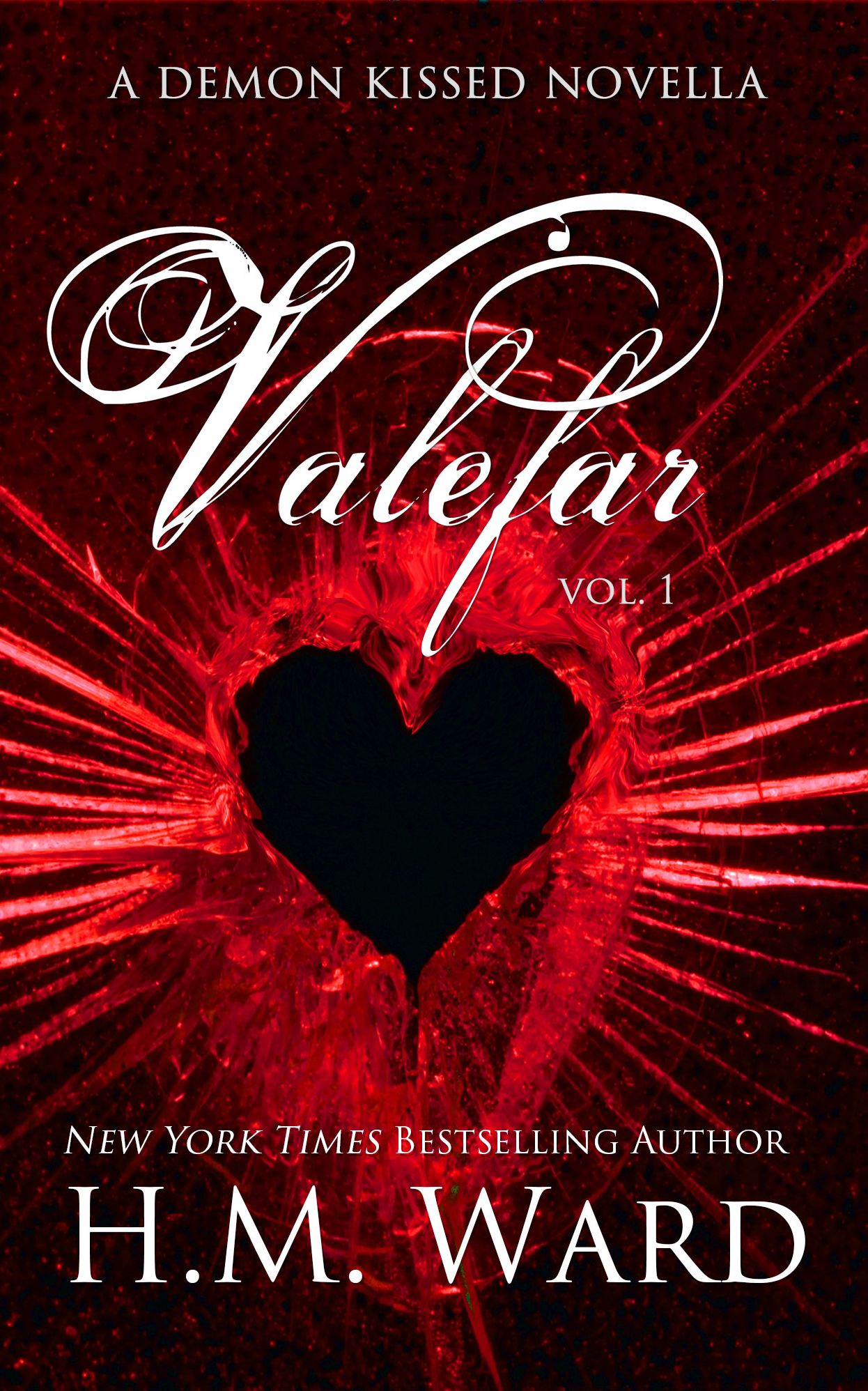 Valefar Vol. 1 (A Paranormal Romance Novella: Collin Smith #1 in the Demon Kissed Series)