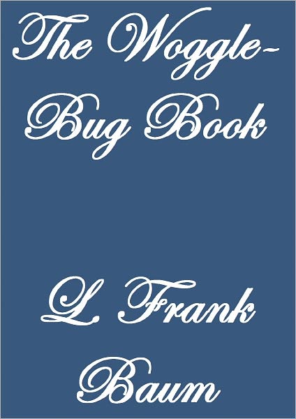THE WOGGLE-BUG BOOK