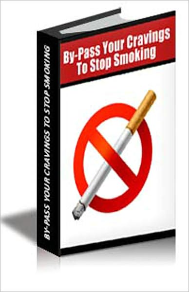 By-Pass Your Cravings To Stop Smoking
