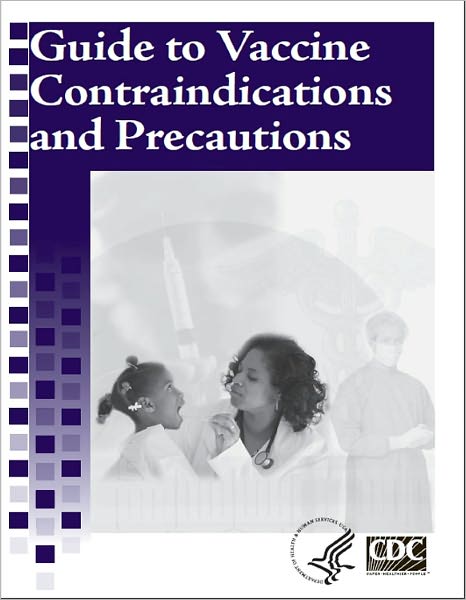 Guide to Vaccine Contraindications and Precautions