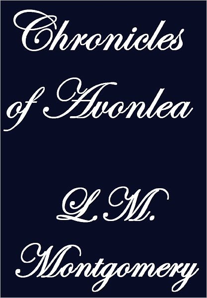 CHRONICLES OF AVONLEA