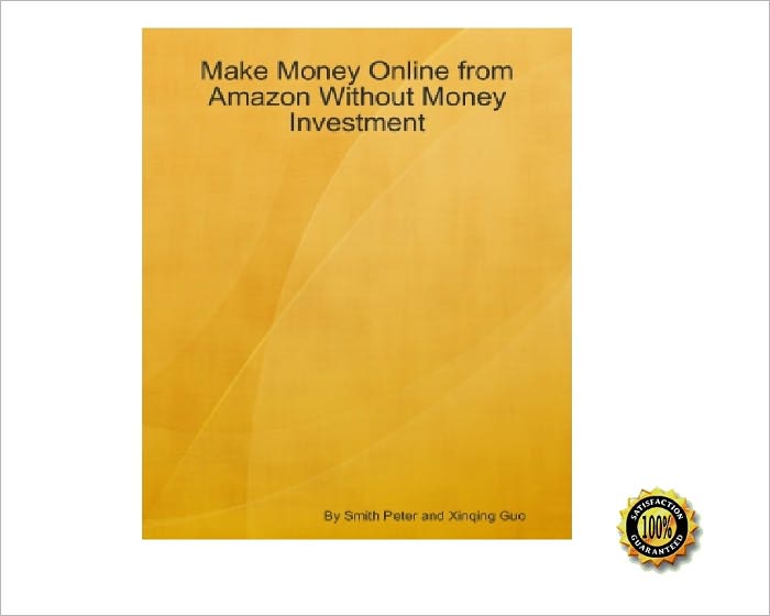 Make Money off Books on Amazon without Money Investment: An Insider's Guide on Using Amazon to Establish Your Online Business by Paying Nothing! AAA+++