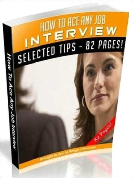 How To Ace Any Job Interview (Recommended)