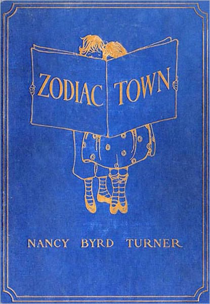 Zodiac Town: The Rhymes of Amos and Ann! A Poetry Classic By Nancy Byrd Turner!