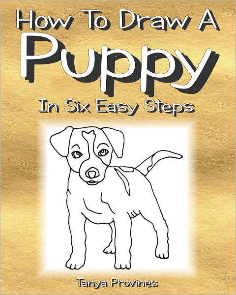 How To Draw A Puppy In Six Easy Steps