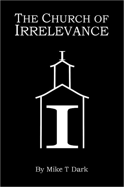 The Church of Irrelevance