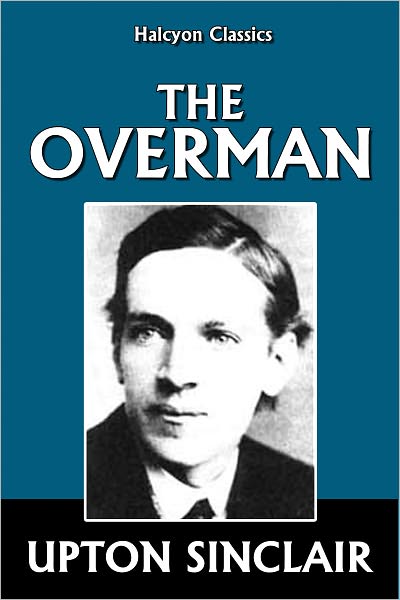 The Overman by Upton Sinclair