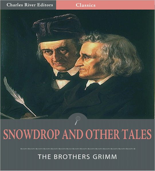 Snowdrop and Other Tales (Illustrated)