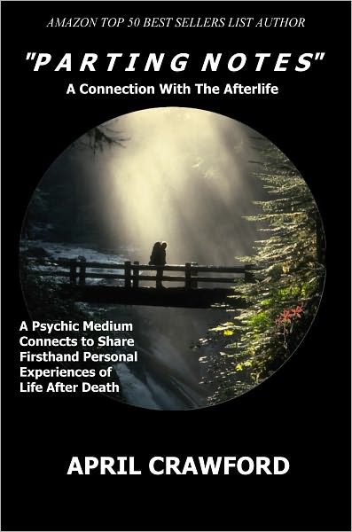 "Parting Notes":: A Connection With The Afterlife