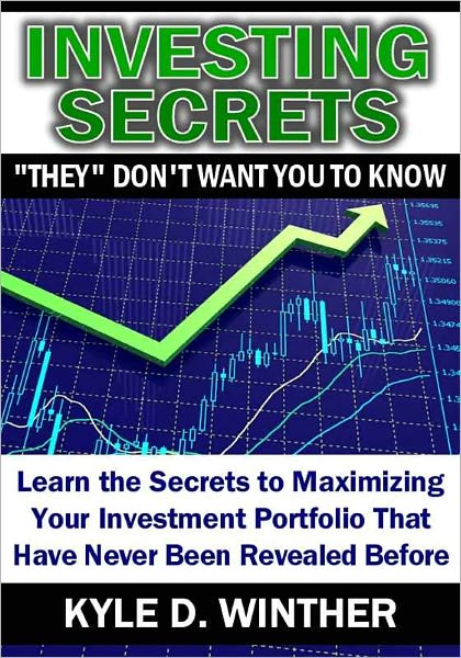 Investing Secrets "They" Don't Want You To Know
