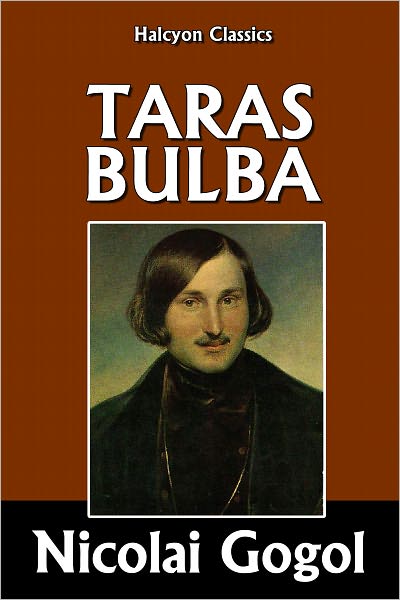 Taras Bulba by Nicolai Gogol