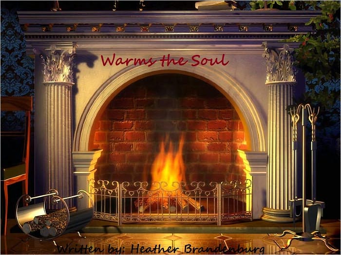 WARMS THE SOUL