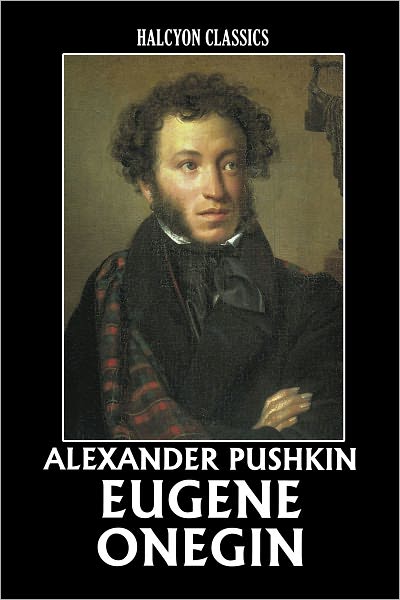 Eugene Onegin by Alexander Pushkin