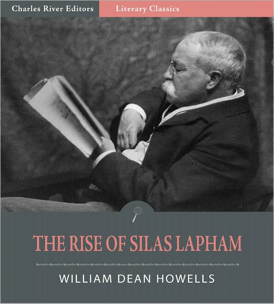 The Rise of Silas Lapham (Illustrated)