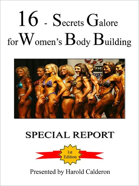16 - Secrets Galore for Women's Body Building