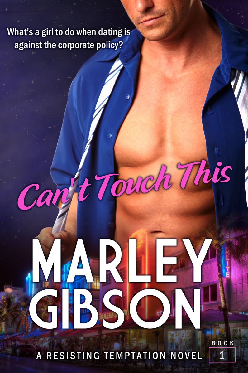 Can't Touch This: Resisting Temptation, Book 1 (Contemporary Romance)