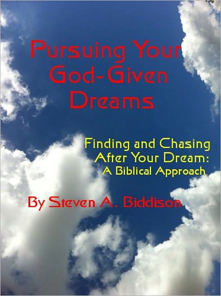 Pursuing Your God-Given Dreams