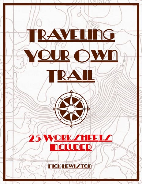 Traveling Your Own Trail