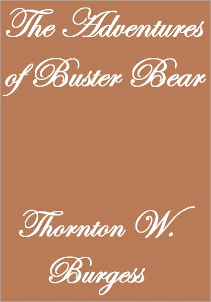 THE ADVENTURES OF BUSTER BEAR