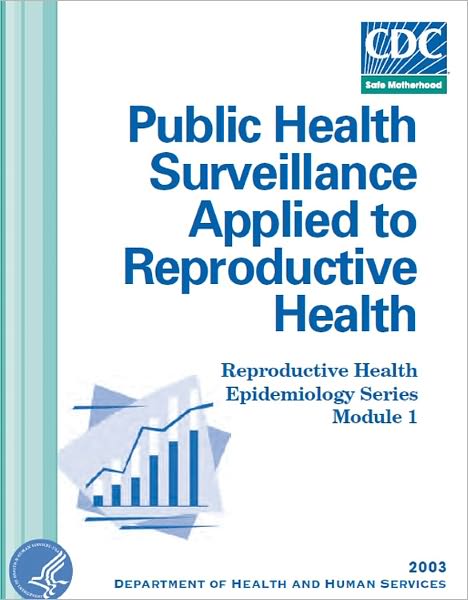 Public Health Surveillance Applied to Reproductive Health