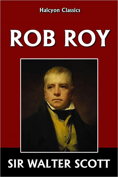 Rob Roy by Sir Walter Scott