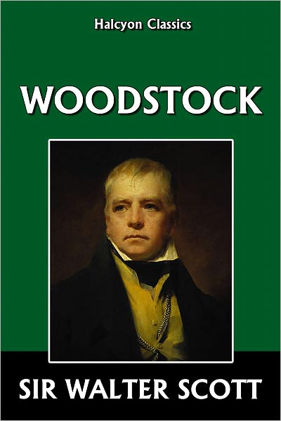 Woodstock by Sir Walter Scott