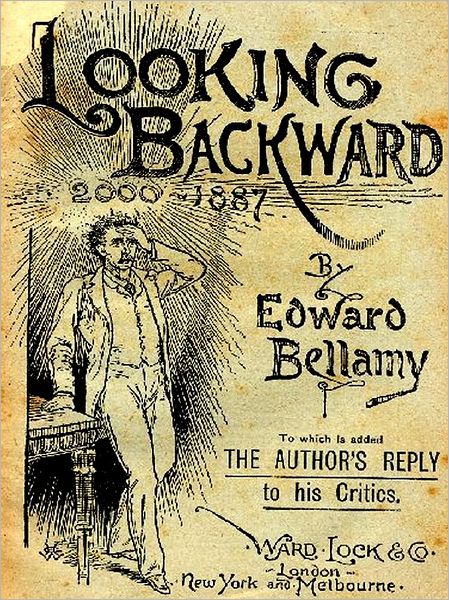Looking Backward From 2000 to 1887
