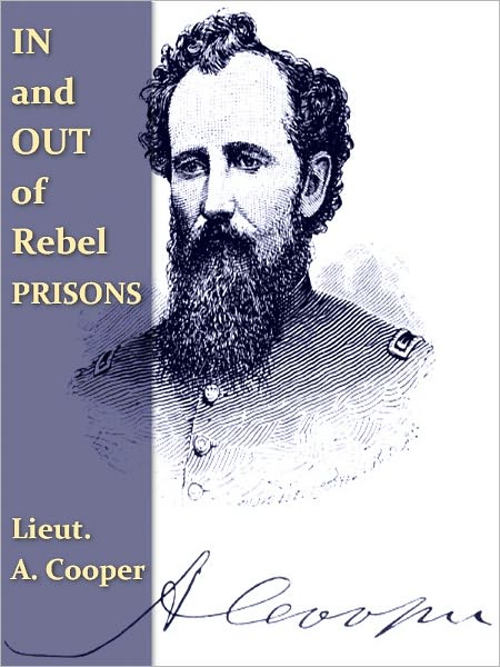 In and Out of Rebel Prisons [Illustrated]