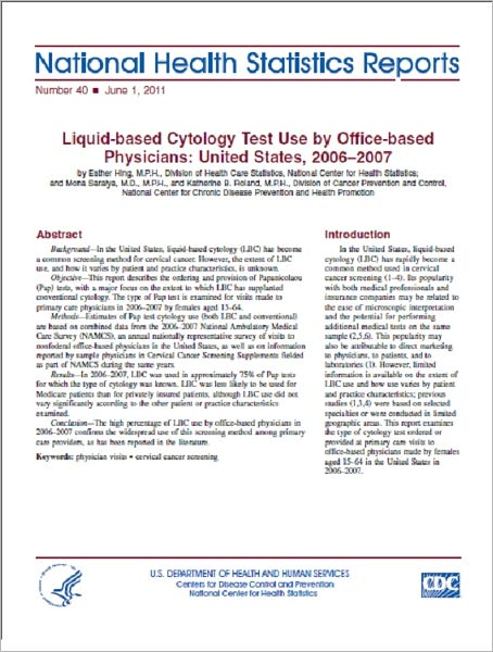 Liquid-based Cytology Test Use by Office-based Physicians: United States, 2006–2007