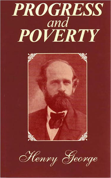 Progress and Poverty: Centenary Edition