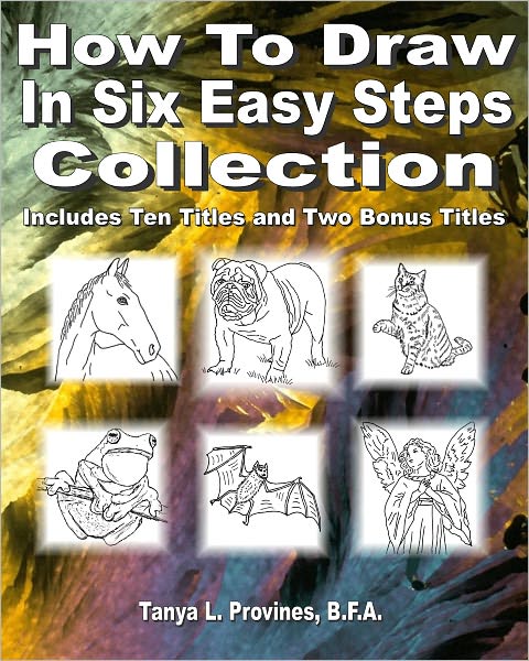 How To Draw In Six Easy Steps Collection