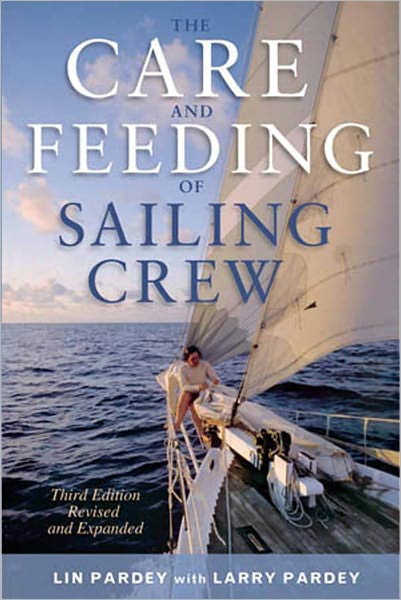 The Care and Feeding of Sailing Crew