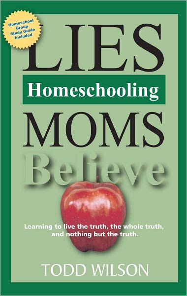 Lies Homeschooling Moms Believe