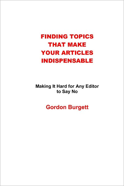 Finding Topics That Make Your Articles Indispensable