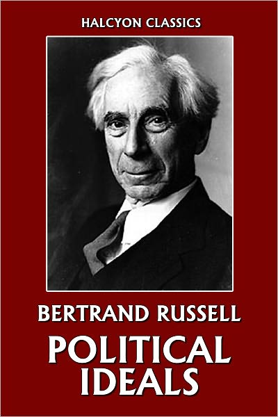 Political Ideals by Bertrand Russell