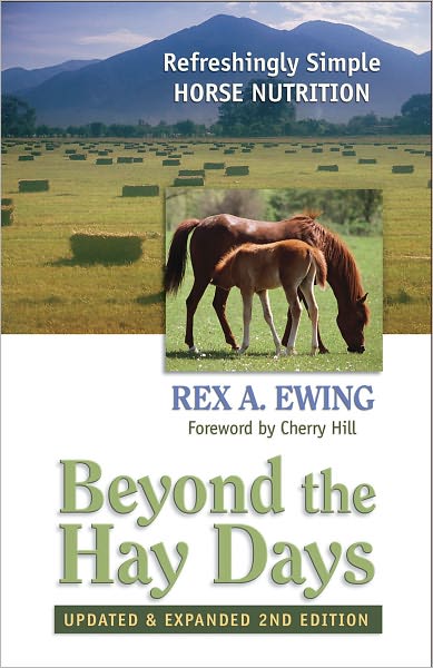 Beyond the Hay Days: Refreshingly Simple Horse Nutrition