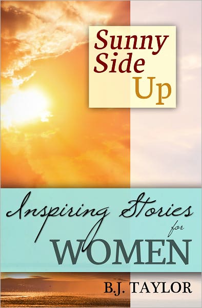 SUNNY SIDE UP: Inspiring Stories for Women