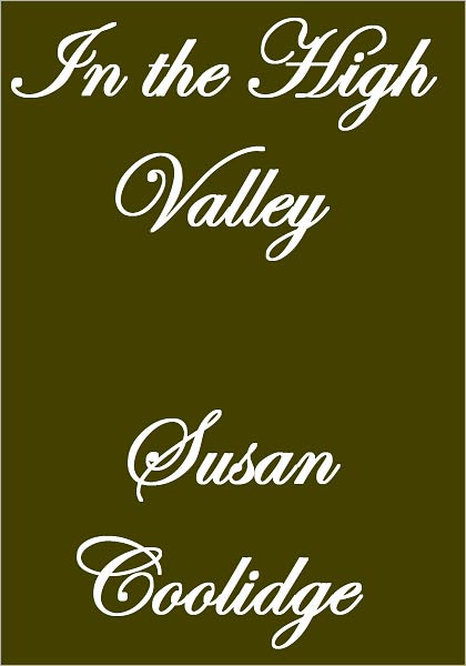 In The High Valley