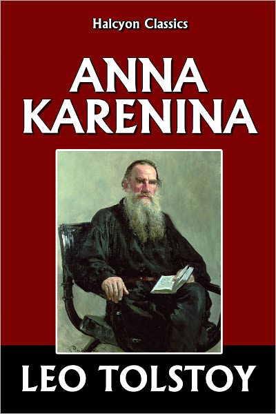 Anna Karenina by Leo Tolstoy