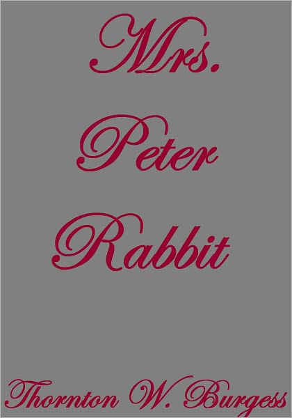 MRS. PETER RABBIT