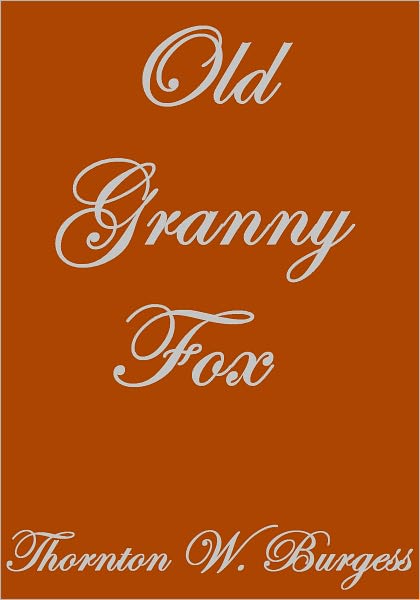 OLD GRANNY FOX