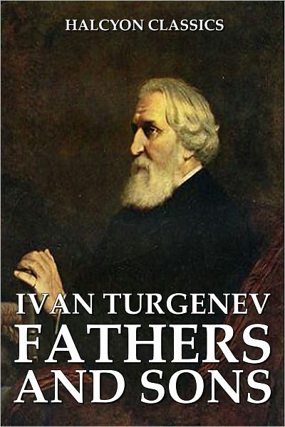 Fathers and Sons by Ivan Turgenev