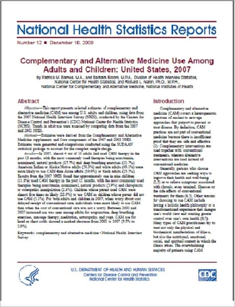 Complementary and Alternative Medicine Use Among Adults and Children: United States, 2007