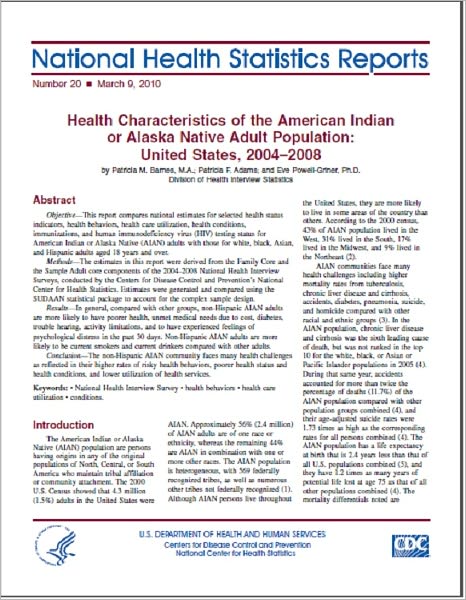Health Characteristics of the American Indian or Alaska Native Adult Population: United States, 2004–2008