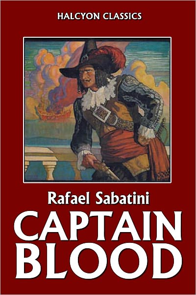 Captain Blood by Rafael Sabatini