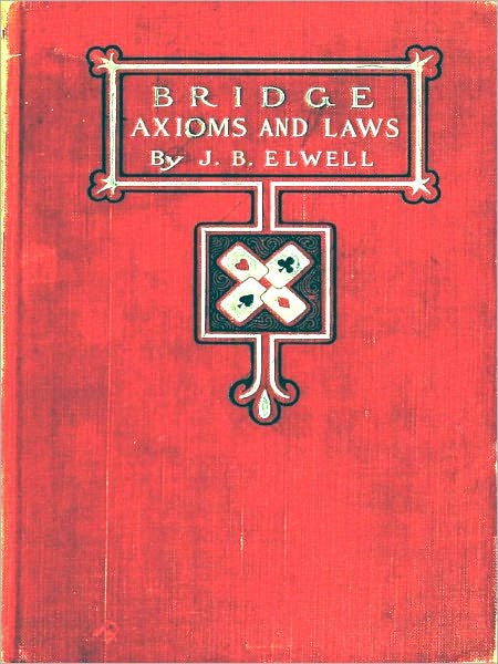 Bridge Axioms and Laws [Illustrated]