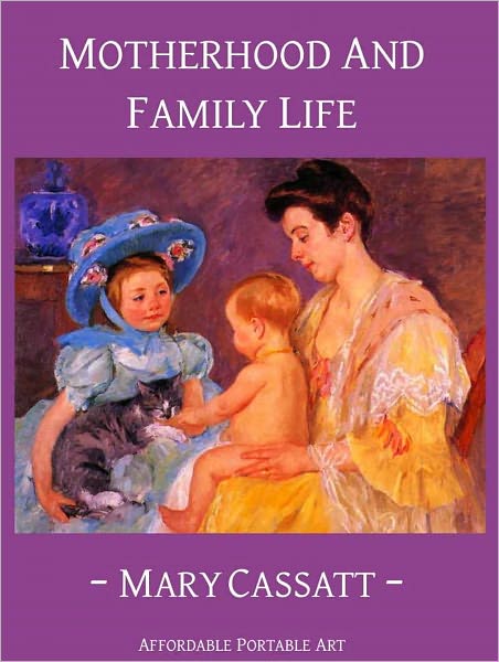 Motherhood and Family Life (Illustrated)