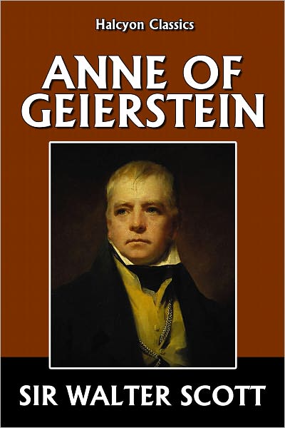 Anne of Geierstein by Sir Walter Scott