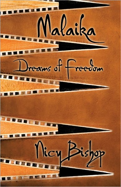 Malaika: Dreams of Freedom